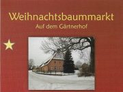 Weihnachtsbaummarkt auf dem Gärtnerhof in Bargteheide