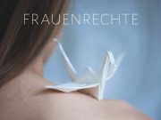 Frauenrechte sind Menschenrechte