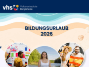 VHS-Bargteheide: Bildungsurlaub 2026 – Jetzt anmelden!