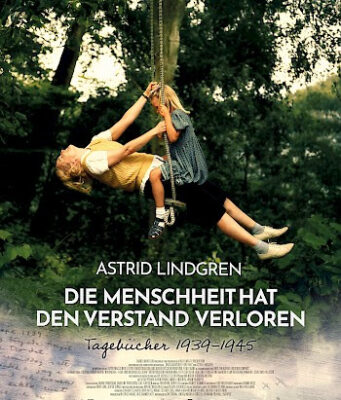 „Astrid Lindgren – Die Menschheit hat den Verstand verloren“