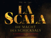 „LA SCALA – DIE MACHT DES SCHICKSALS“